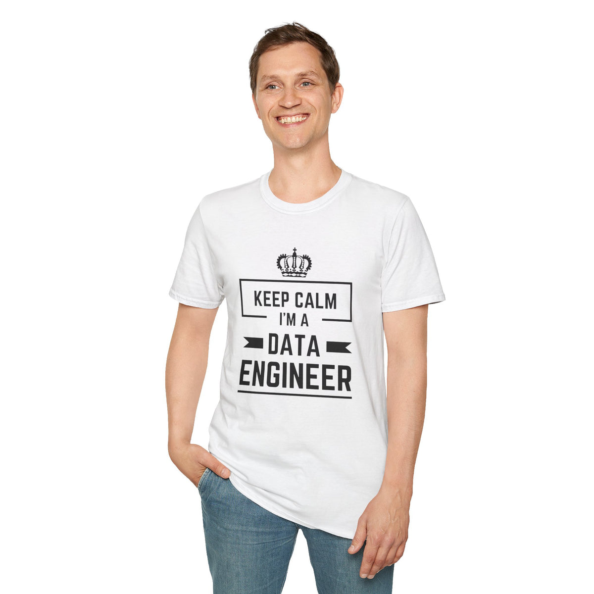 Keep Calm I'm a Data Engineer - Tech - Unisex Softstyle T-Shirt