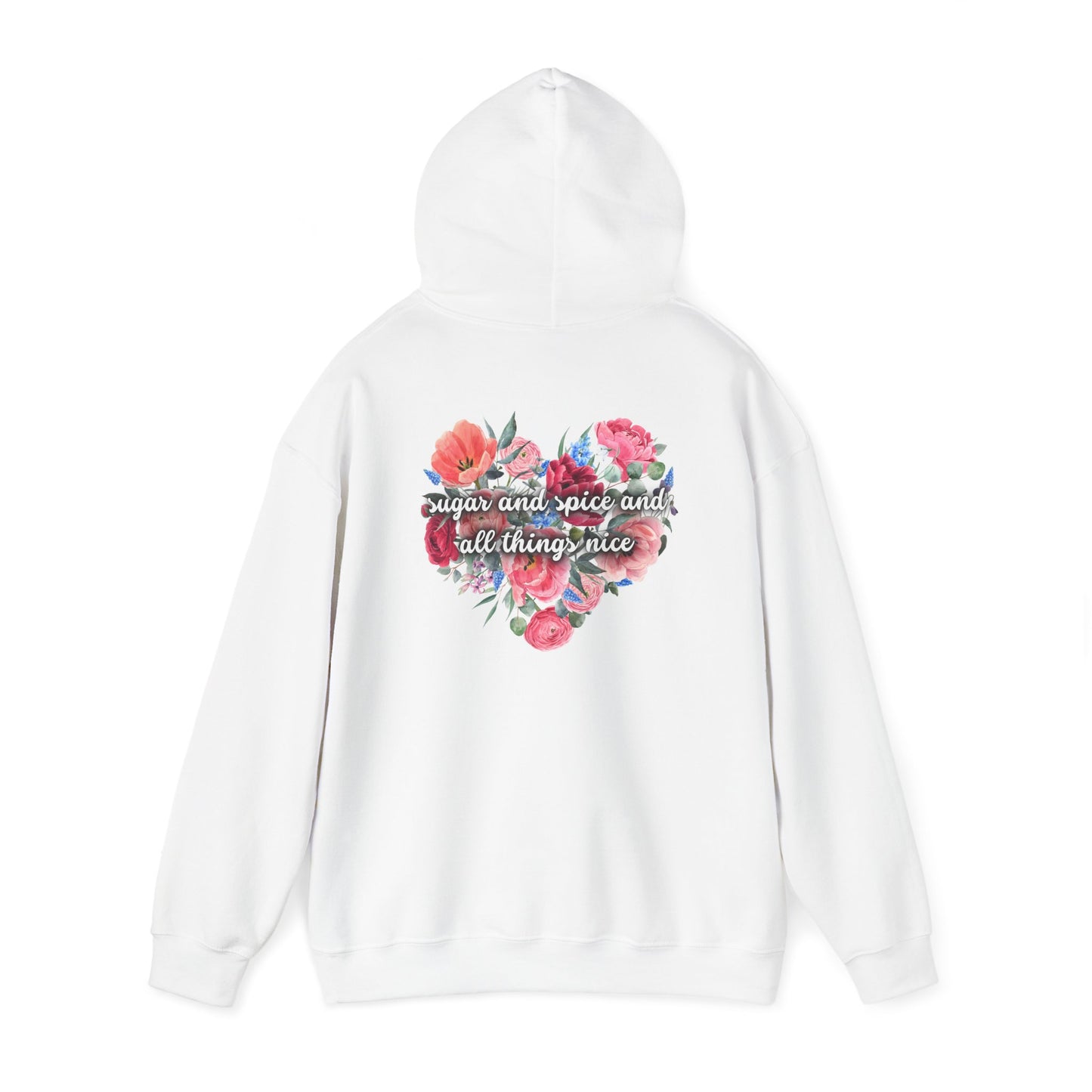Sugar and Spice and all things nice (printed on back) - Unisex Heavy Blend™ Hooded Sweatshirt