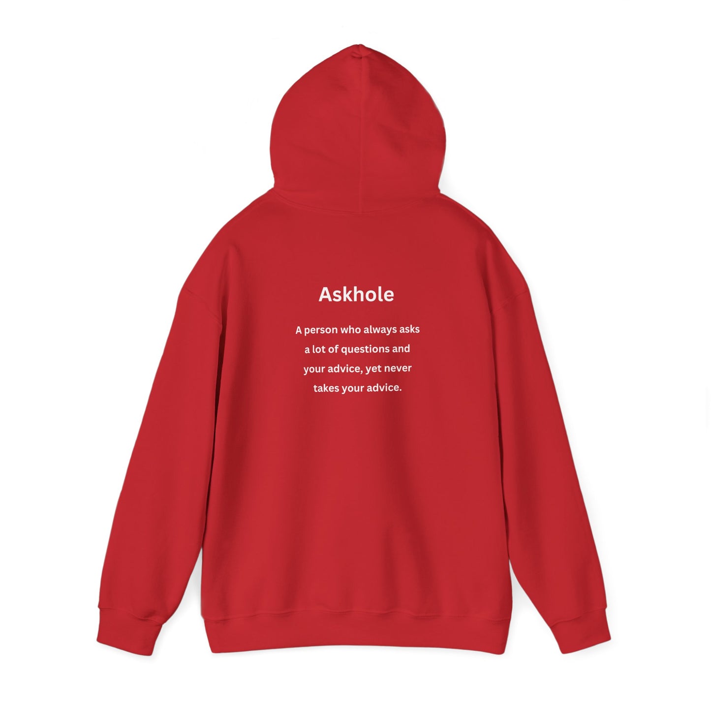 Askhole (printed on back) - Unisex Heavy Blend™ Hooded Sweatshirt