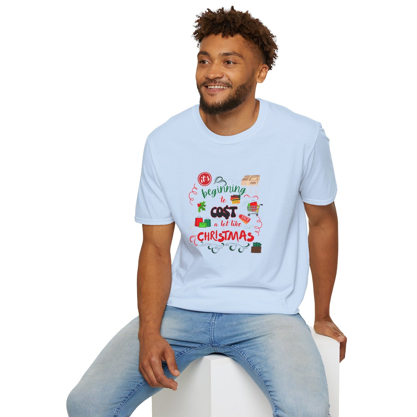 Beginning to cost a lot like Christmas - Unisex Softstyle T-Shirt