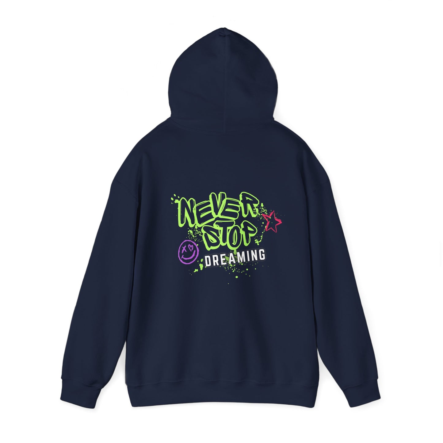 Never Stop Dreaming (printed on back) - Modern vibes - Unisex Heavy Blend™ Hooded Sweatshirt