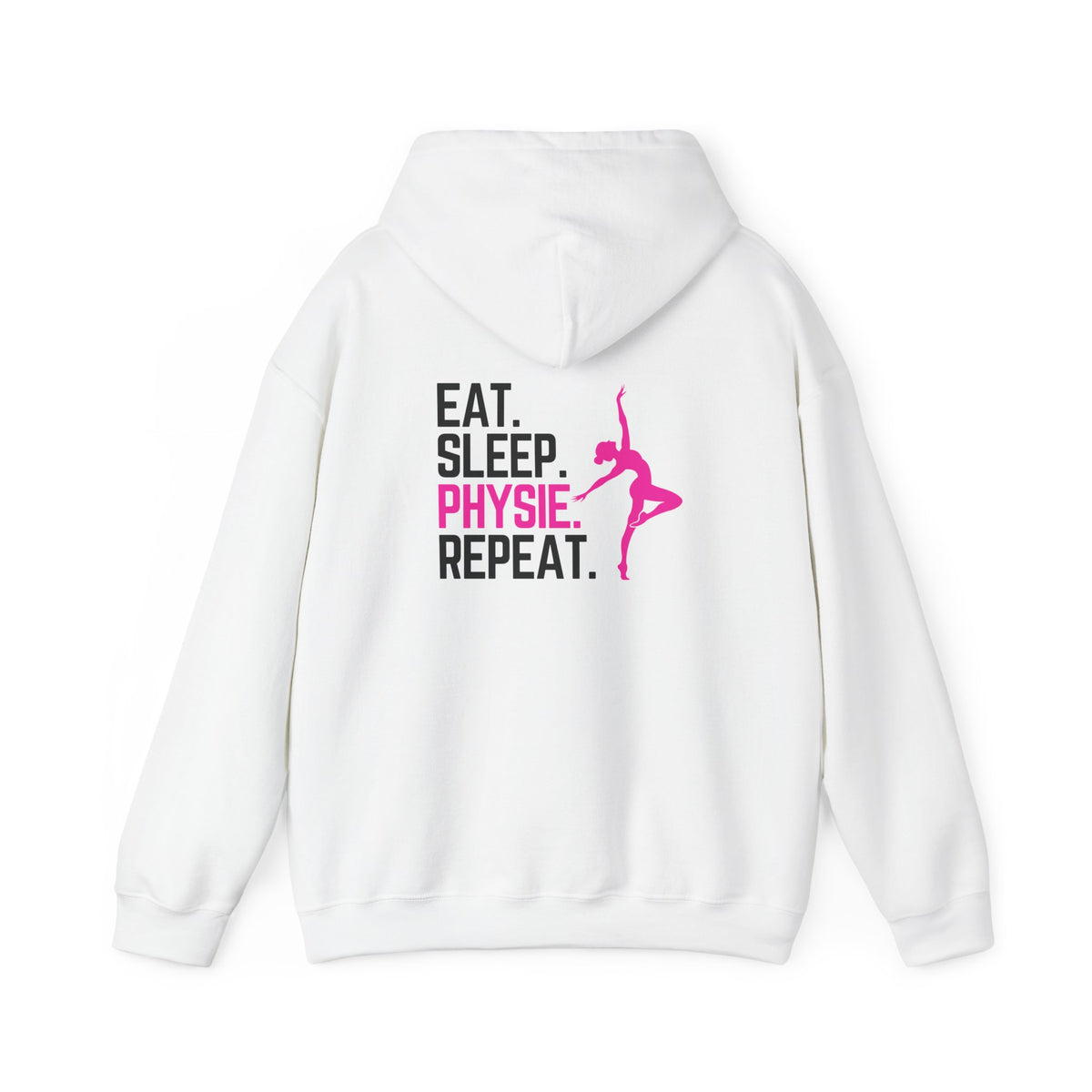 Eat Sleep Physie Repeat (printed on back) - Unisex Heavy Blend™ Hooded Sweatshirt