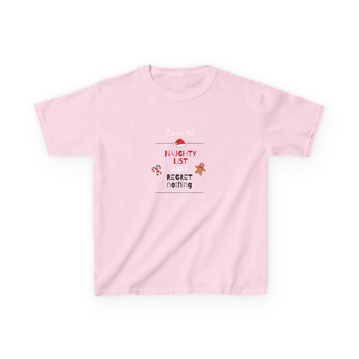 I'm on the naughty list and I regret nothing!  - Youth/Kids Heavy Cotton Tee