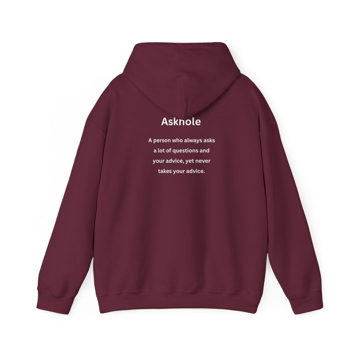Askhole (printed on back) - Unisex Heavy Blend™ Hooded Sweatshirt