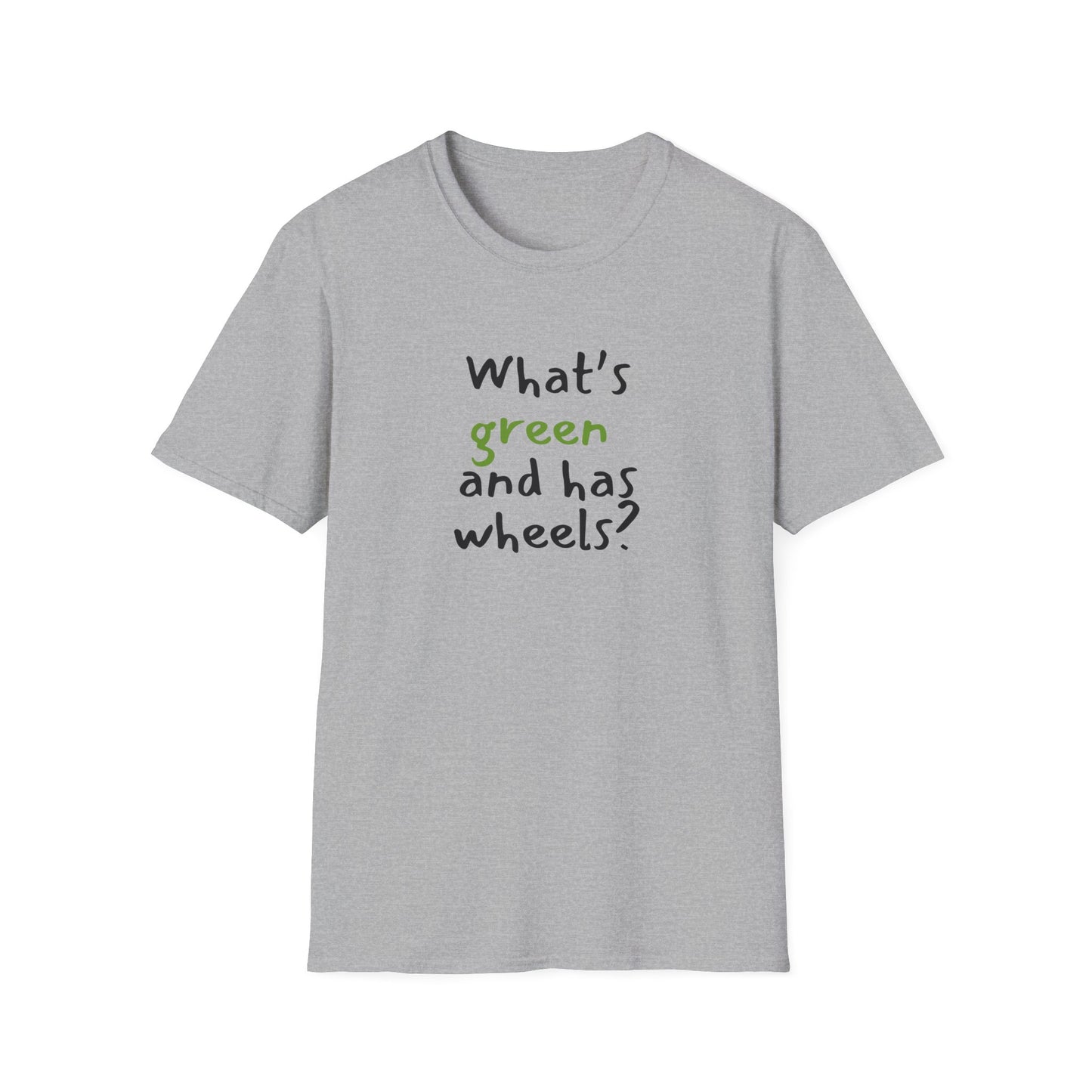 What's green and has wheels? - Funny - Unisex Softstyle T-Shirt