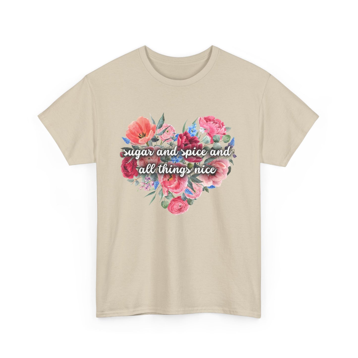 Sugar and Spice and all things nice - Unisex Heavy Cotton Tee