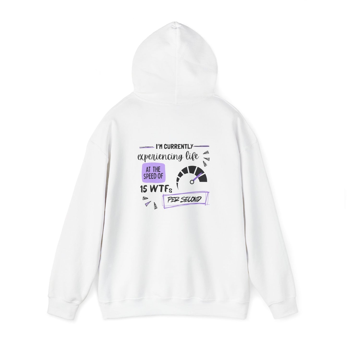 15 WTFs per second (printed on back) - Modern Vibes - Unisex Heavy Blend™ Hooded Sweatshirt