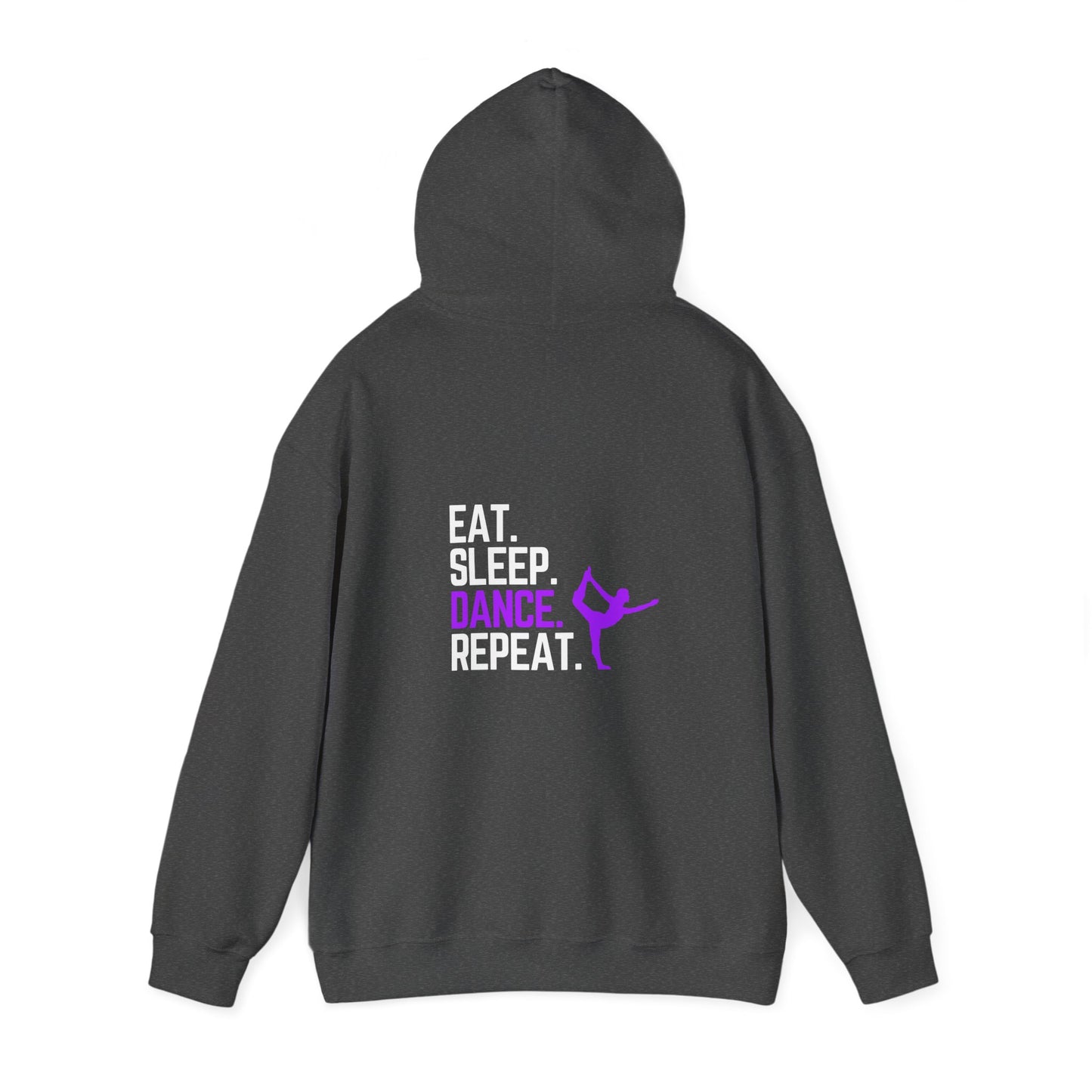 Eat Sleep Dance Repeat (printed on back) - Dance/Gym - Unisex Heavy Blend™ Hooded Sweatshirt