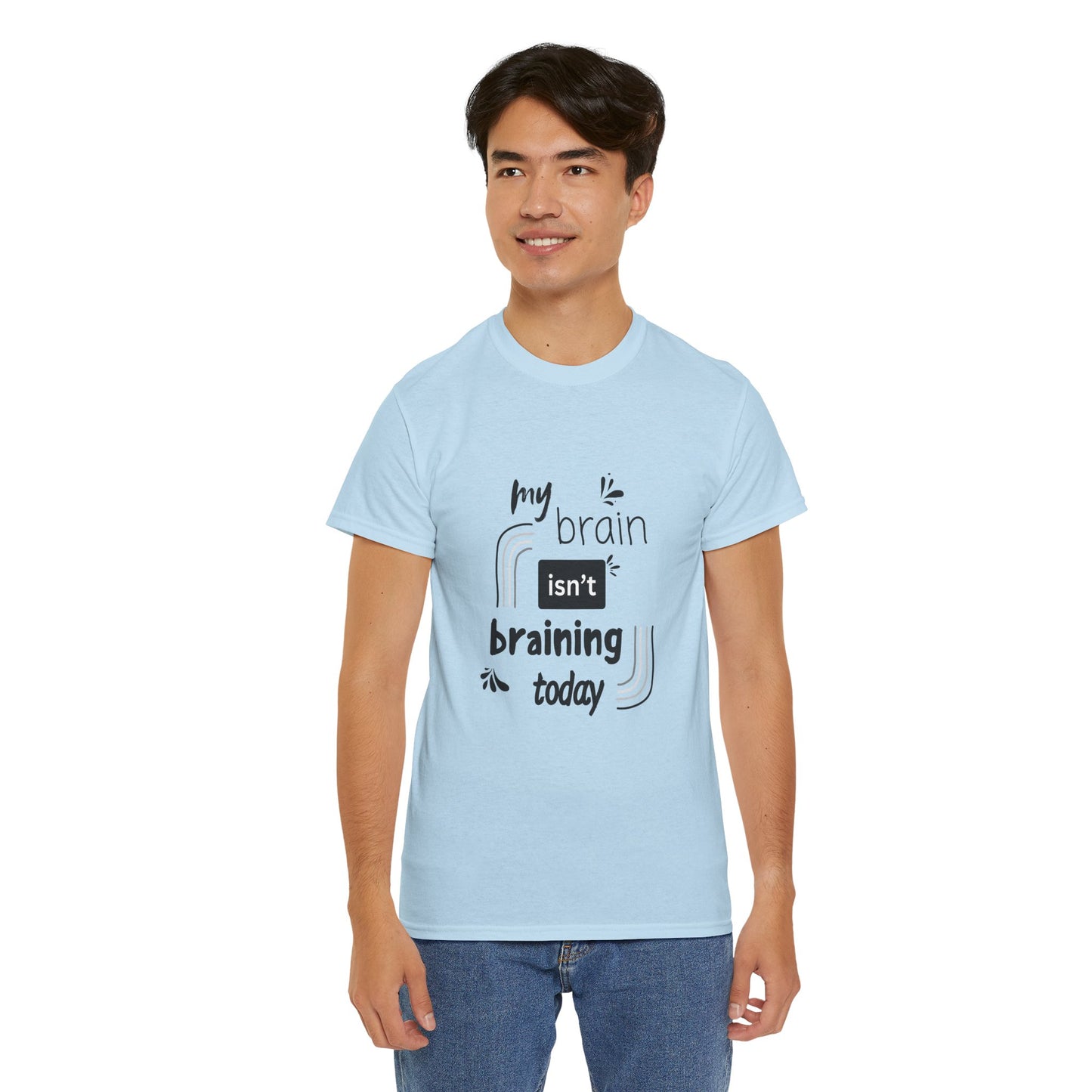 My brain isnt braining today - Unisex Heavy Cotton Tee