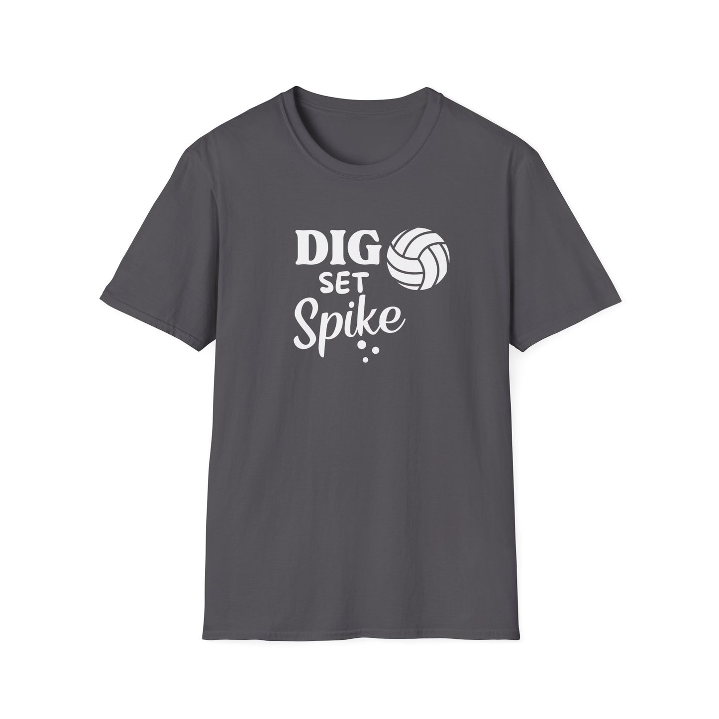 Dig Set Spike - Unisex Softstyle T-Shirt