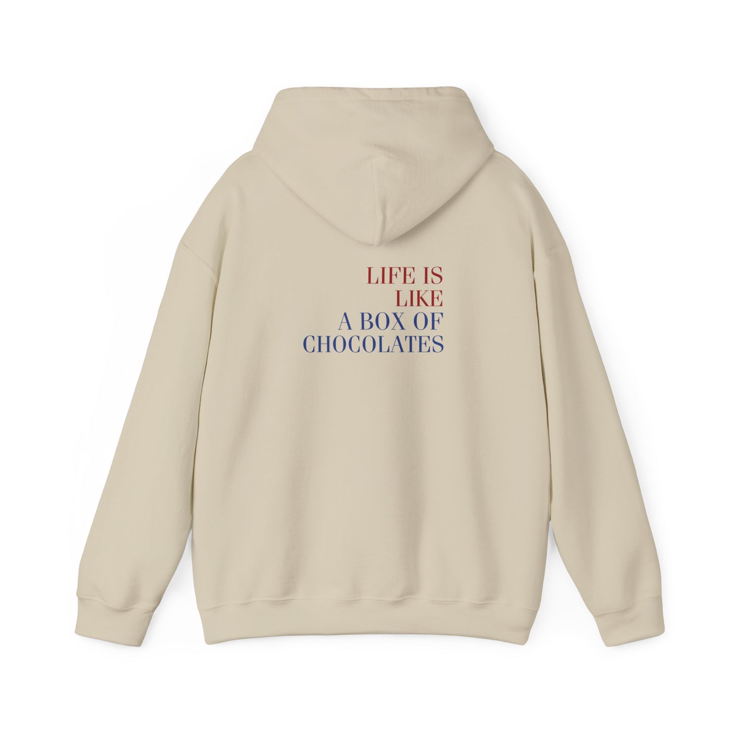 Life is like a box of chocolates (Forest Gump) (printed on back) - Modern Vibes - Unisex Heavy Blend™ Hooded Sweatshirt