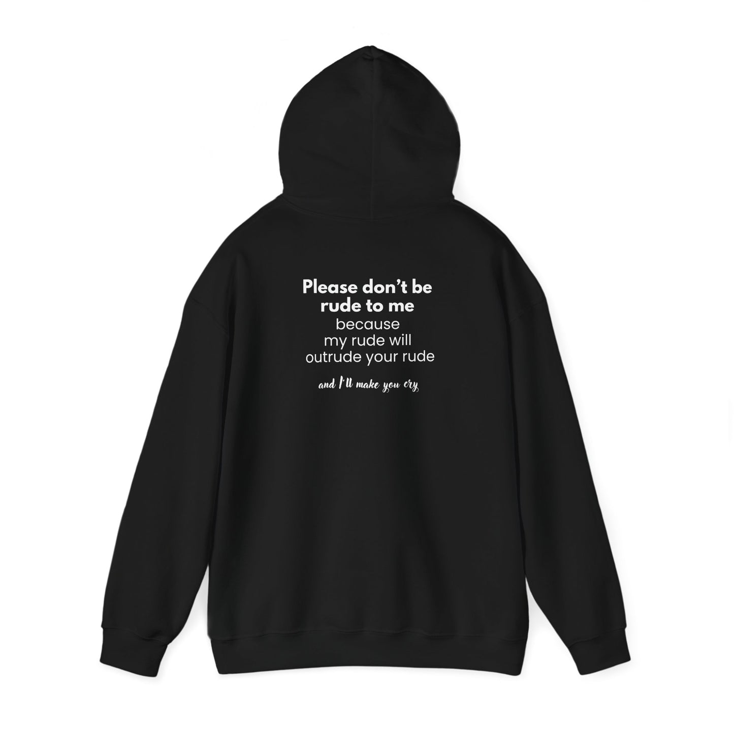 Don't be Rude to me (printed on back) - Modern Vibes - Unisex Heavy Blend™ Hooded Sweatshirt
