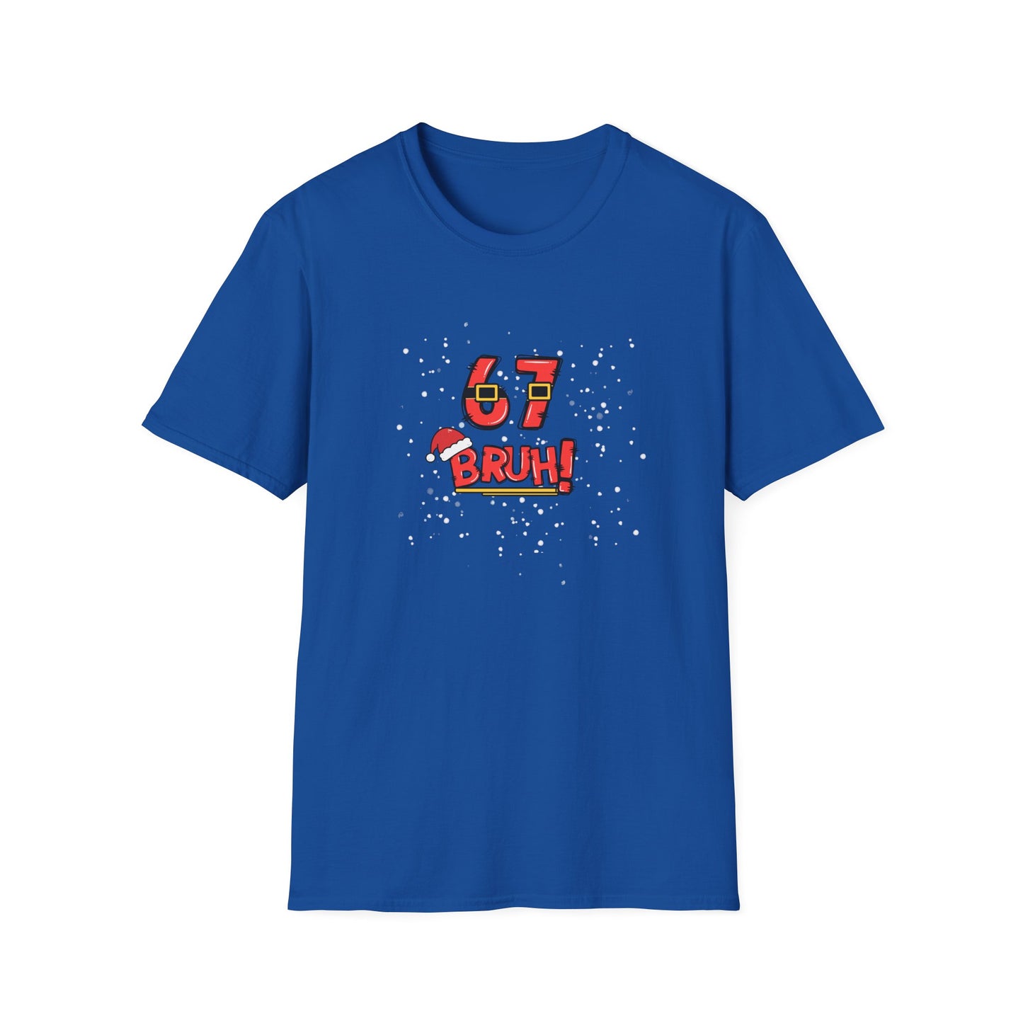 6-7 Christmas Bruh! - Unisex Softstyle T-Shirt