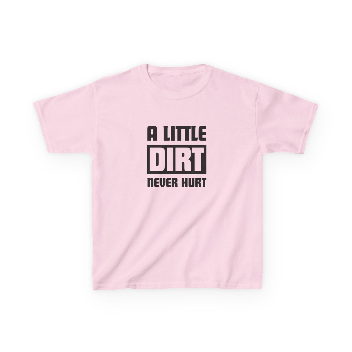 A little dirt never hurt - Youth / Kids Heavy Cotton™ Tee