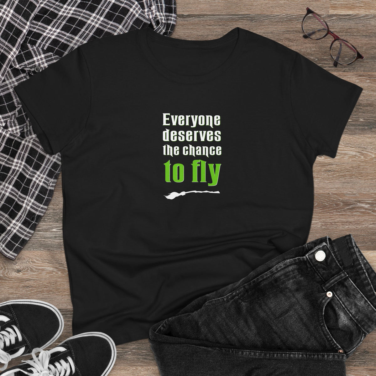 Everybody deserves a chance to fly - Wicked - Women's Midweight Cotton Tee