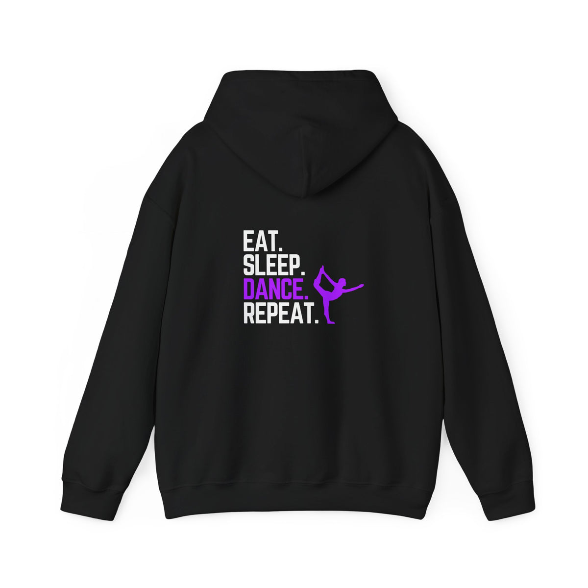 Eat Sleep Dance Repeat (printed on back) - Dance/Gym - Unisex Heavy Blend™ Hooded Sweatshirt