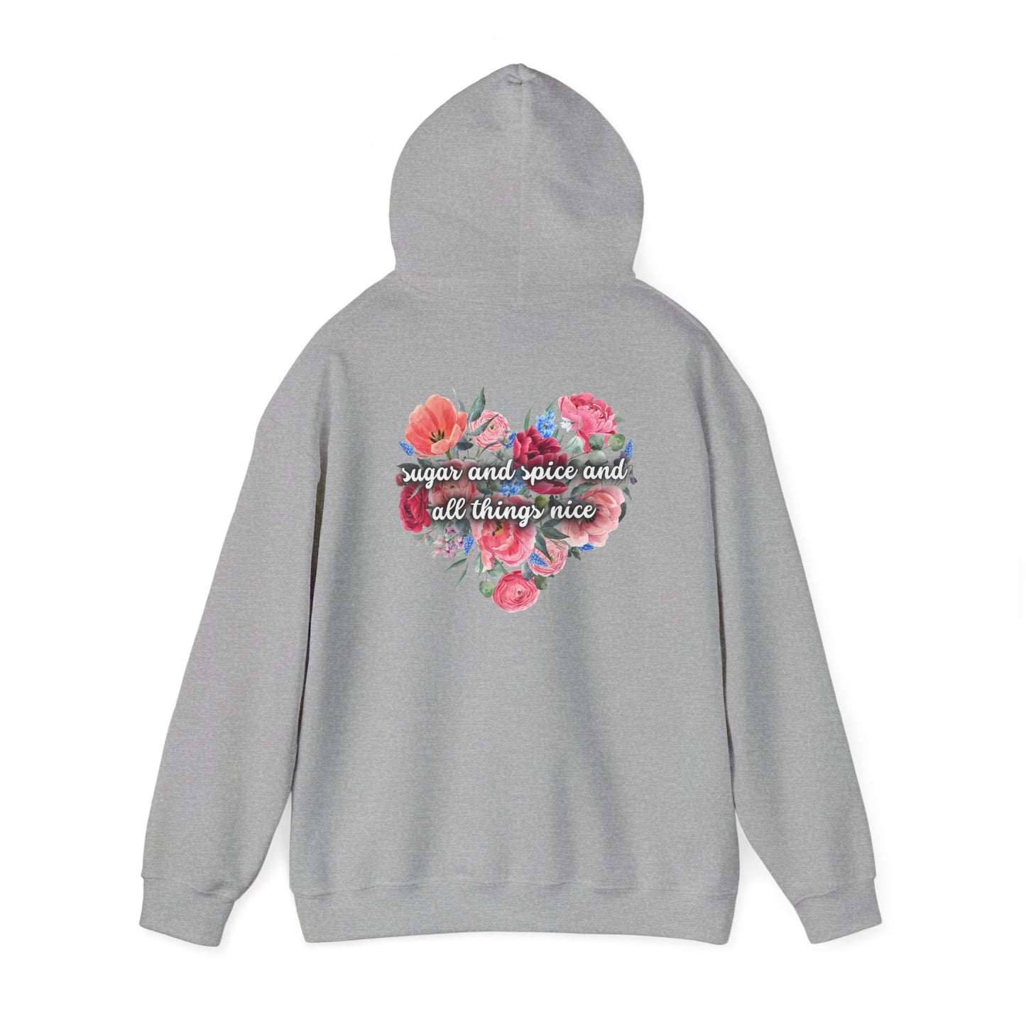Sugar and Spice and all things nice (printed on back) - Unisex Heavy Blend™ Hooded Sweatshirt