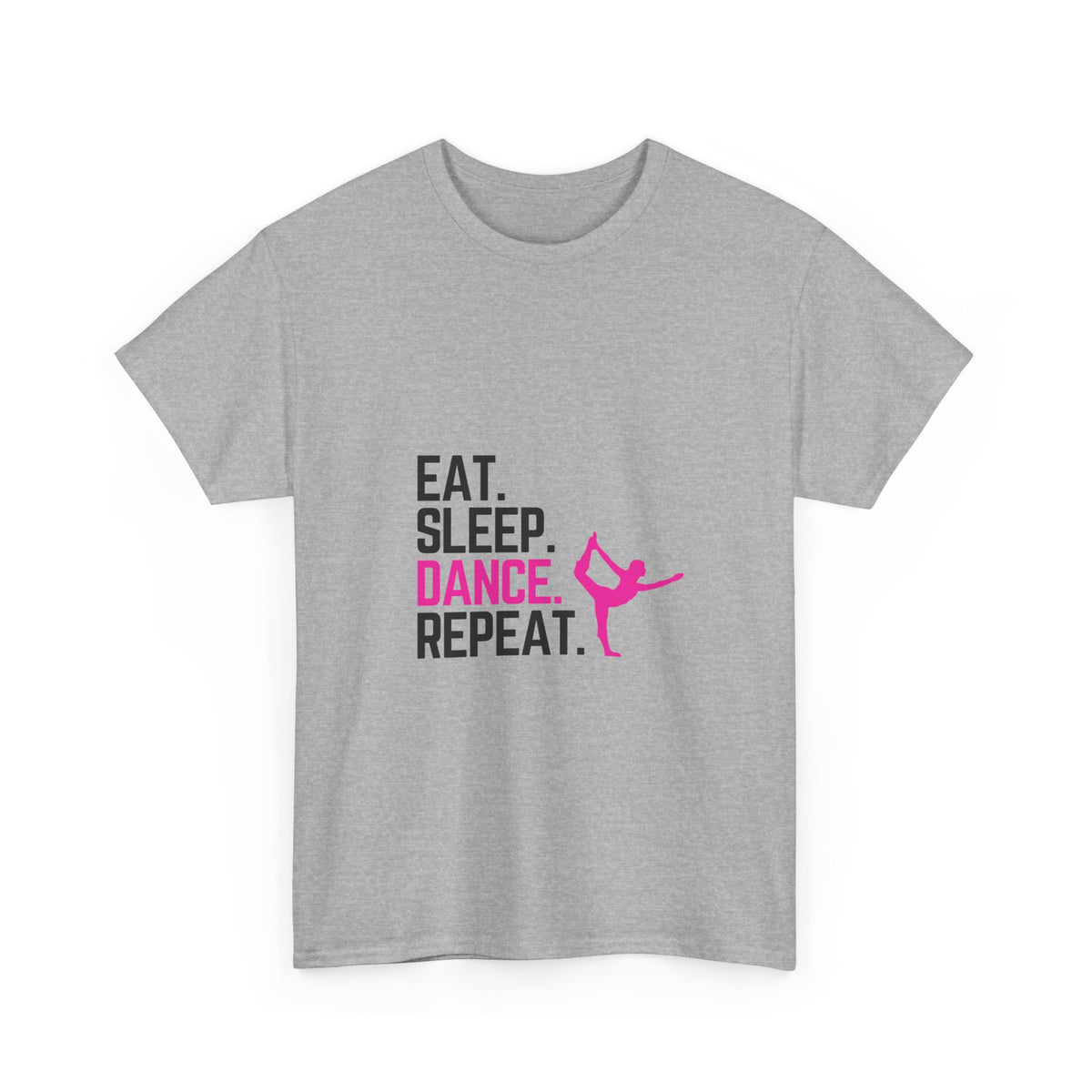 Eat Sleep Dance Repeat - Unisex Heavy Cotton Tee