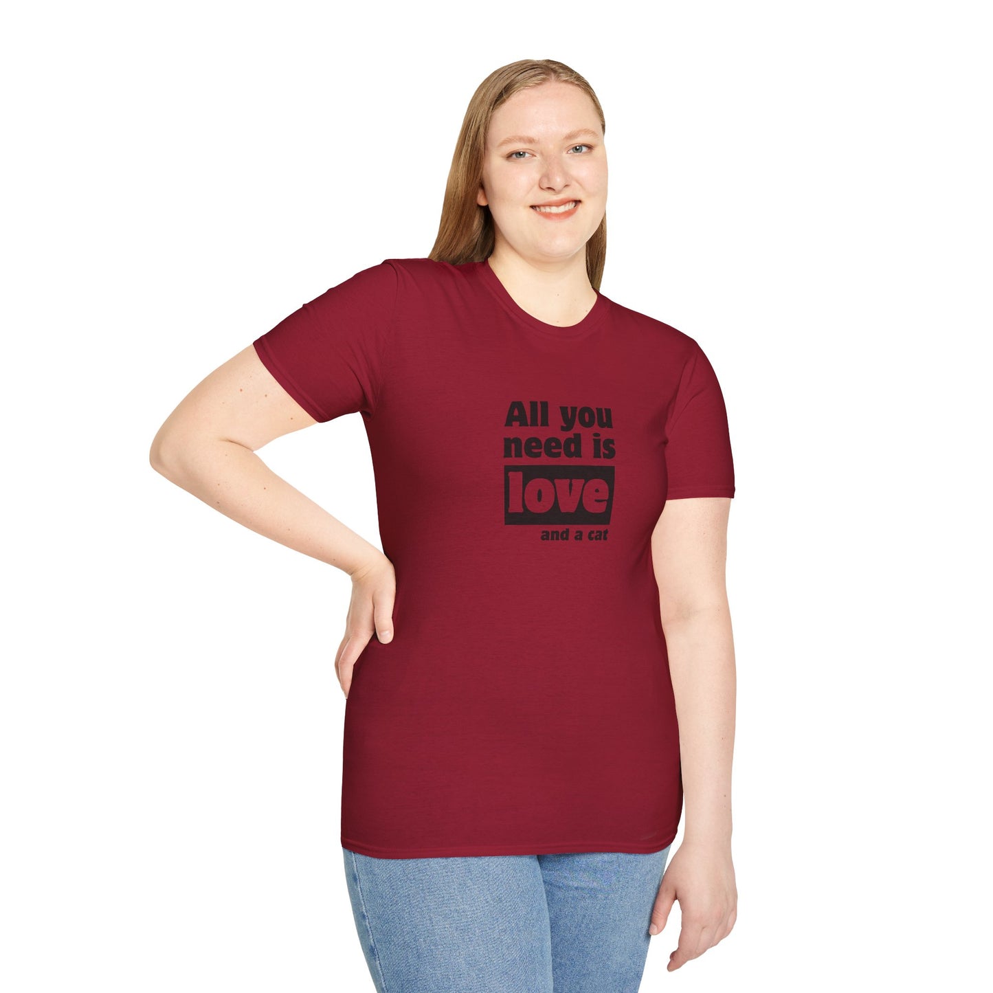 All you need is love and a cat - Unisex Softstyle T-Shirt