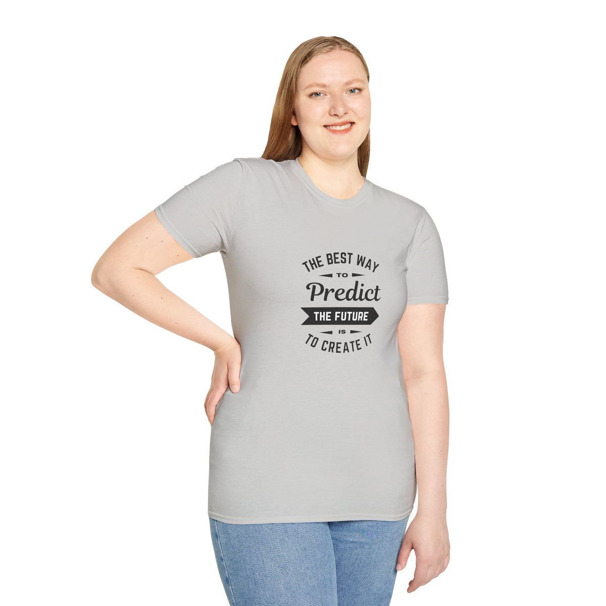 Best way to predict the future is to create it - Unisex Softstyle T-Shirt