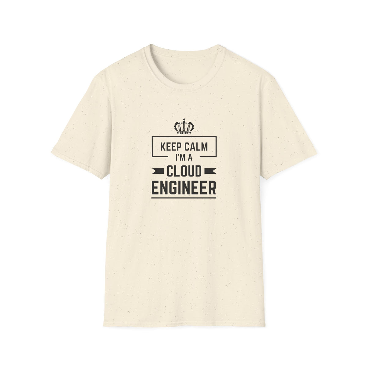 Keep Calm I'm a Cloud Engineer - Unisex Softstyle T-Shirt