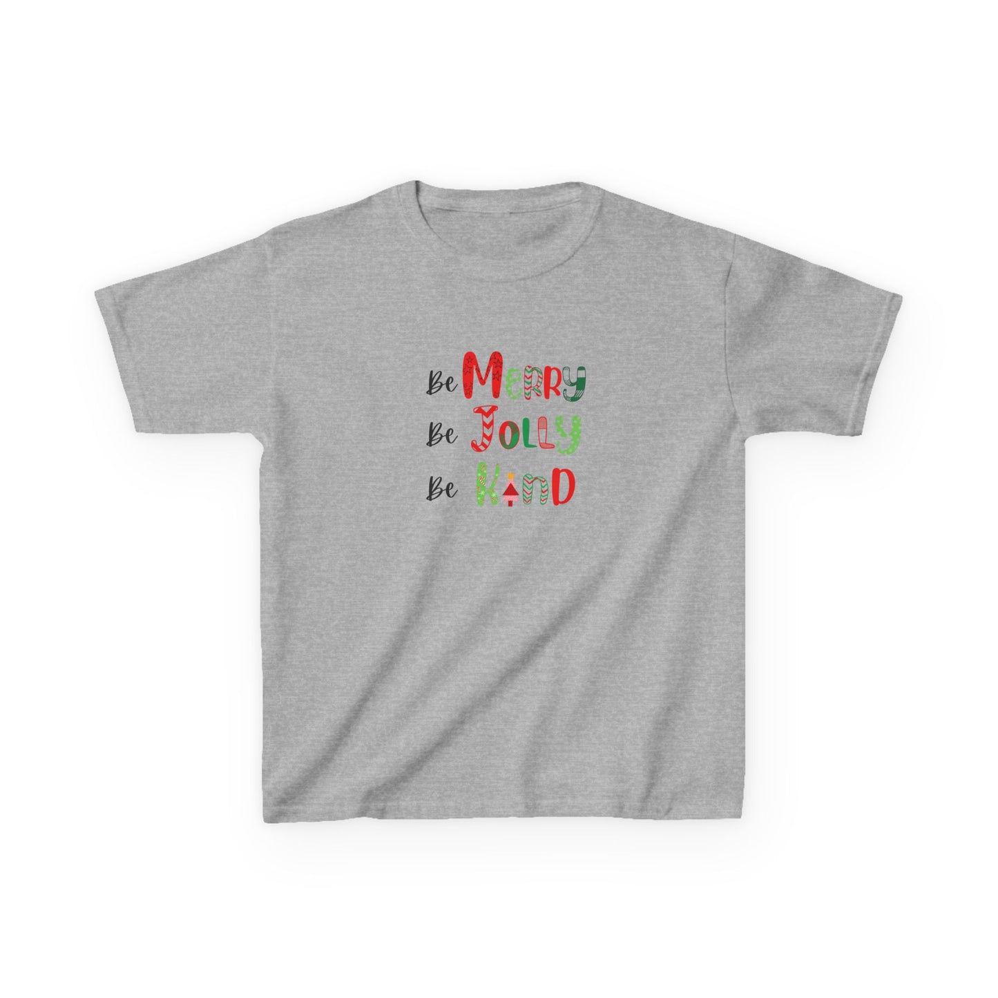 Be Merry, Be Jolly, Be Kind - Youth / Kids Heavy Cotton™ Tee