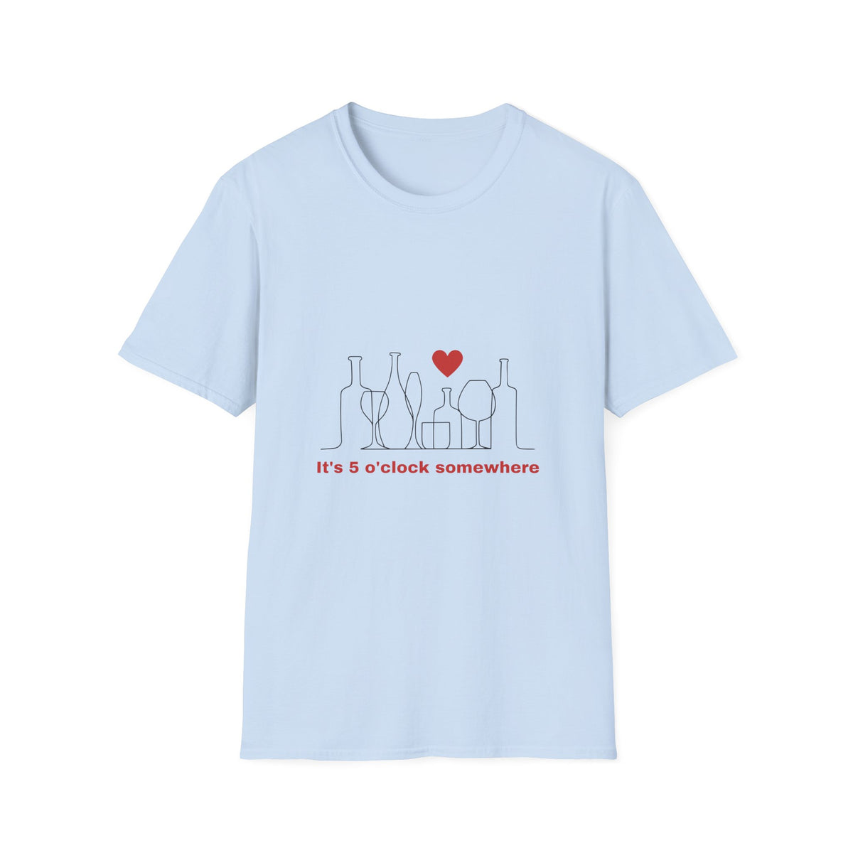 5 o'clock somewhere - Funny - Unisex Softstyle T-Shirt