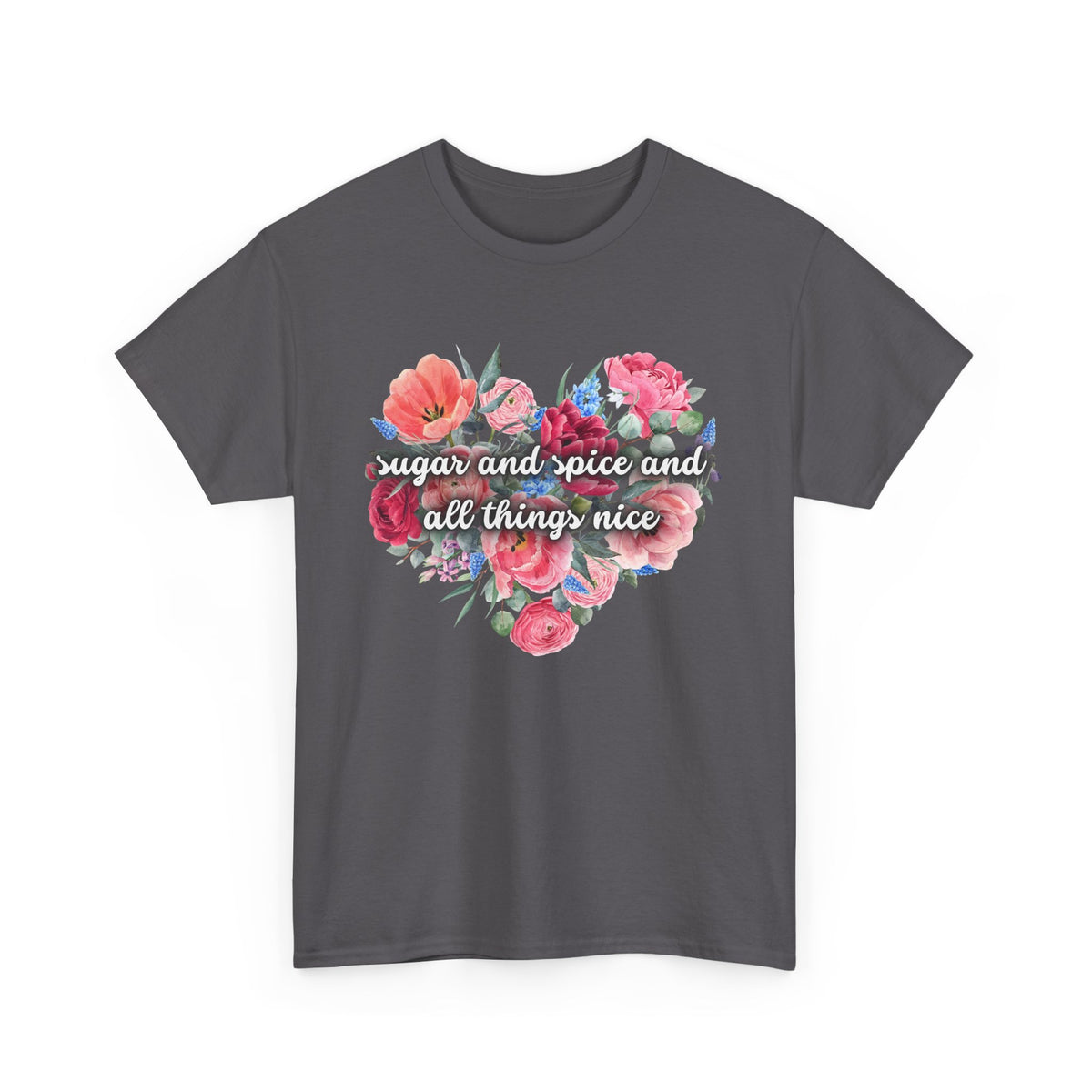Sugar and Spice and all things nice - Unisex Heavy Cotton Tee