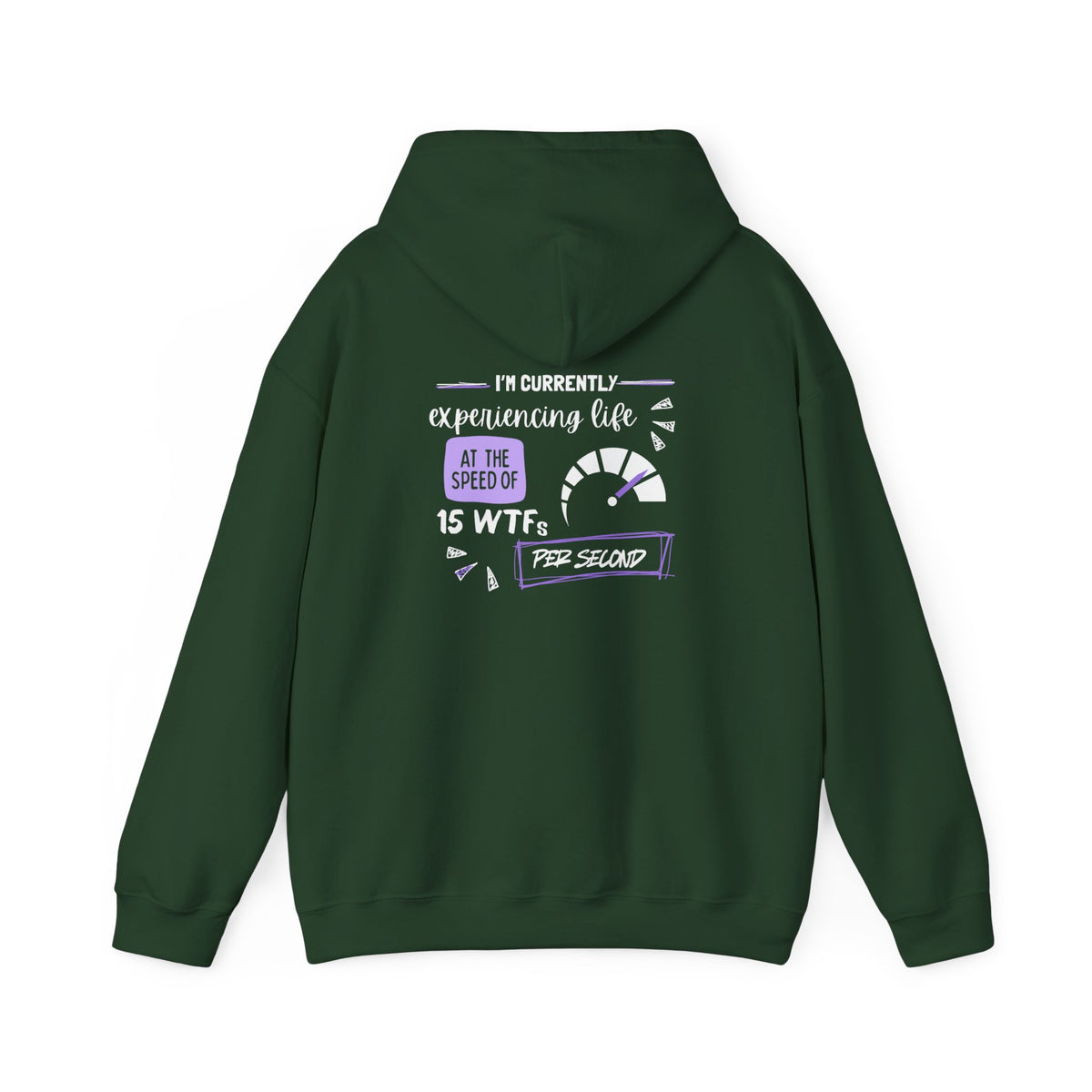 15 WTFs per second (printed on back) - Modern Vibes - Unisex Heavy Blend™ Hooded Sweatshirt