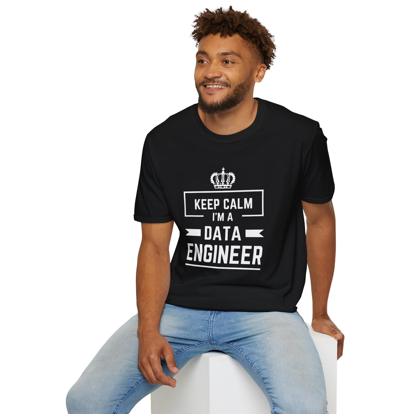 Keep Calm I'm a Data Engineer - Tech - Unisex Softstyle T-Shirt