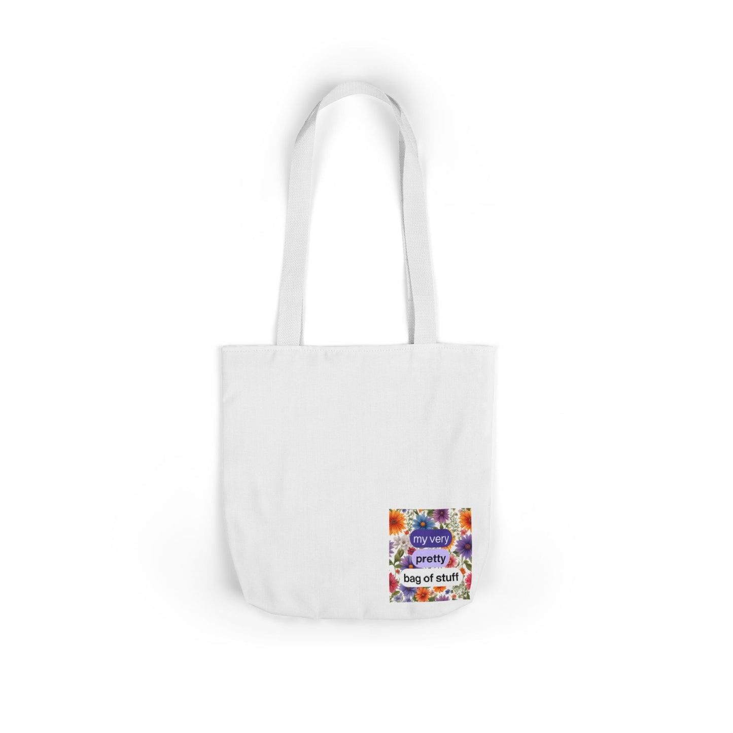 My very pretty bag of stuff - Canvas Tote Bag