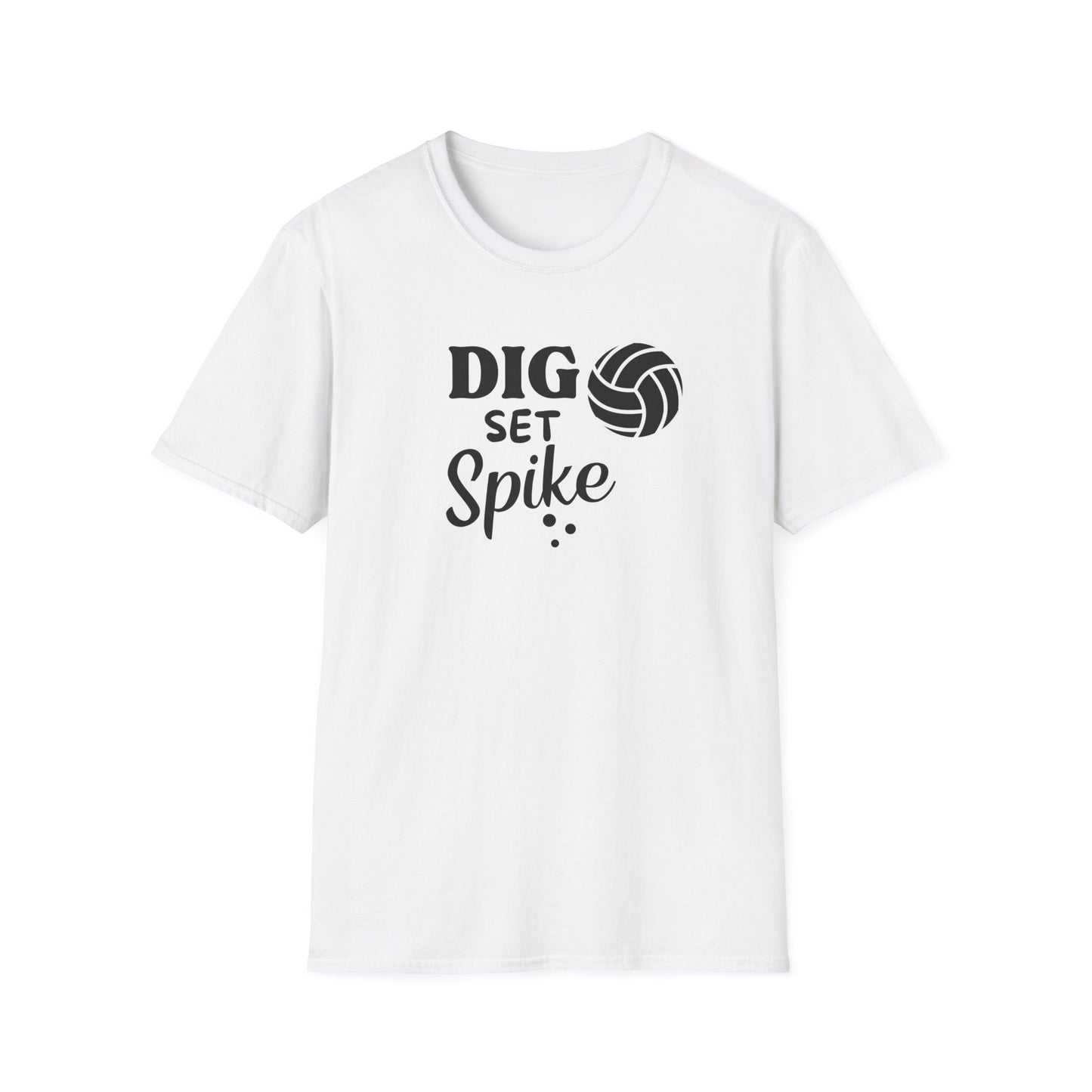 Dig Set Spike - Unisex Softstyle T-Shirt