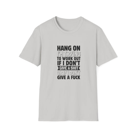 Don't give a sh*t - Unisex Softstyle T-Shirt