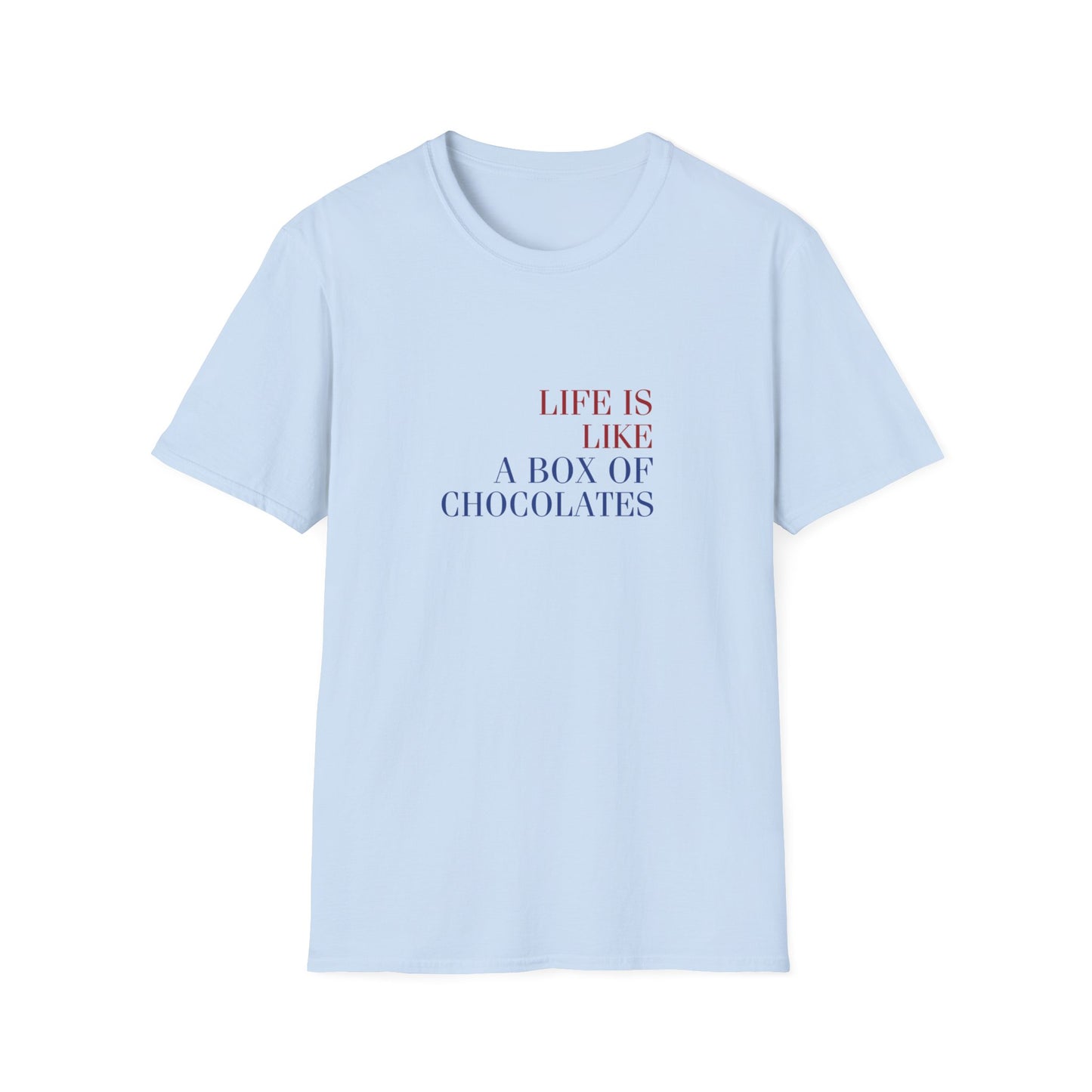 Life is like a box of chocolates (Forrest Gump) - Unisex Softstyle T-Shirt