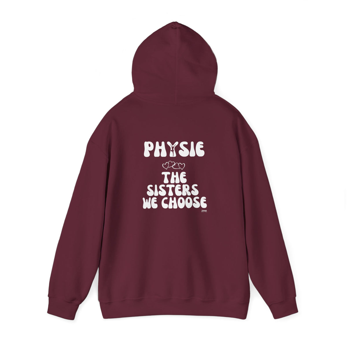 Physie - the sisters we choose (printed on back) - Unisex Heavy Blend™ Hooded Sweatshirt