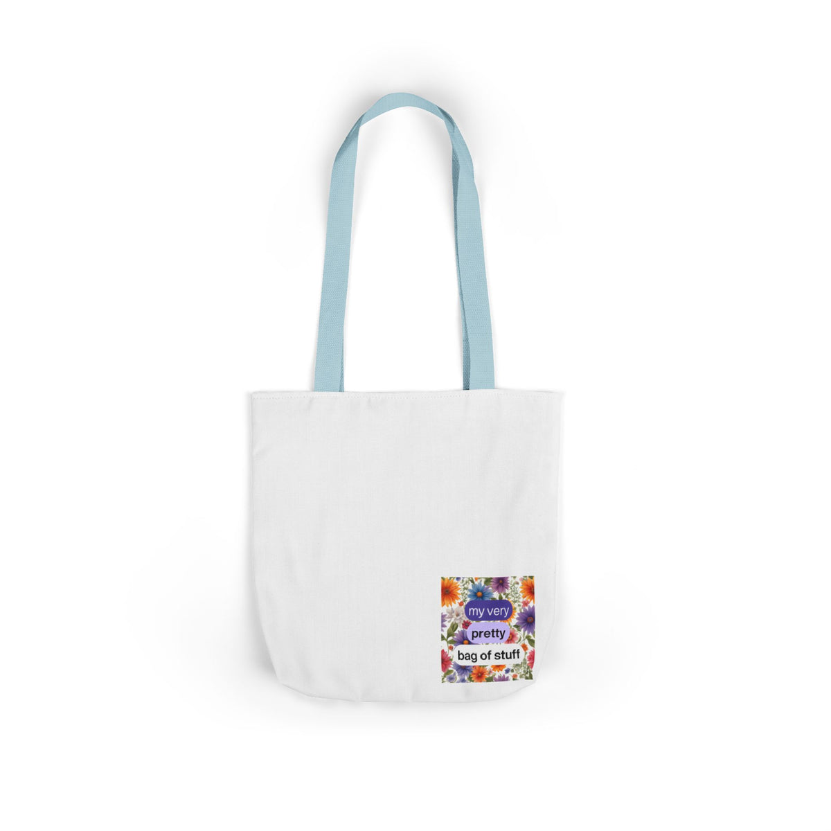 My very pretty bag of stuff - Canvas Tote Bag