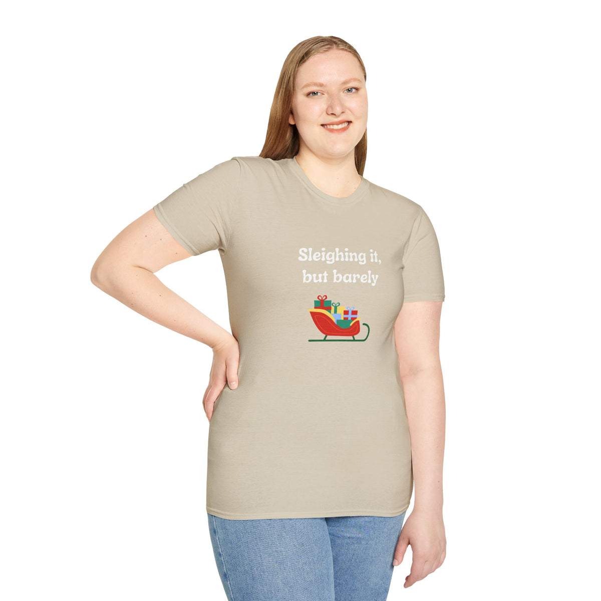 Sleighing it, but barely - Unisex Softstyle T-Shirt