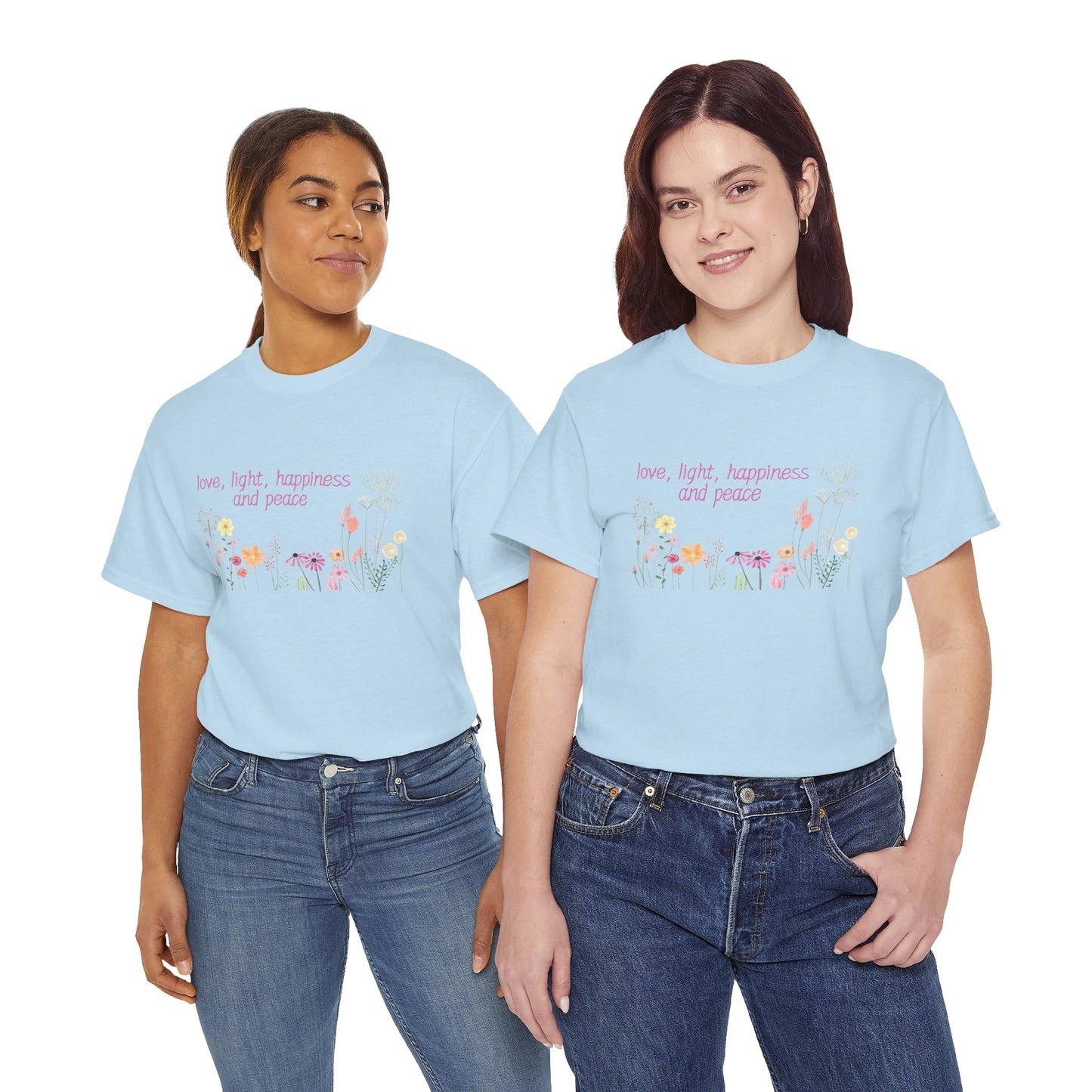 Love, Light, Happiness and Peace - Unisex Heavy Cotton Tee