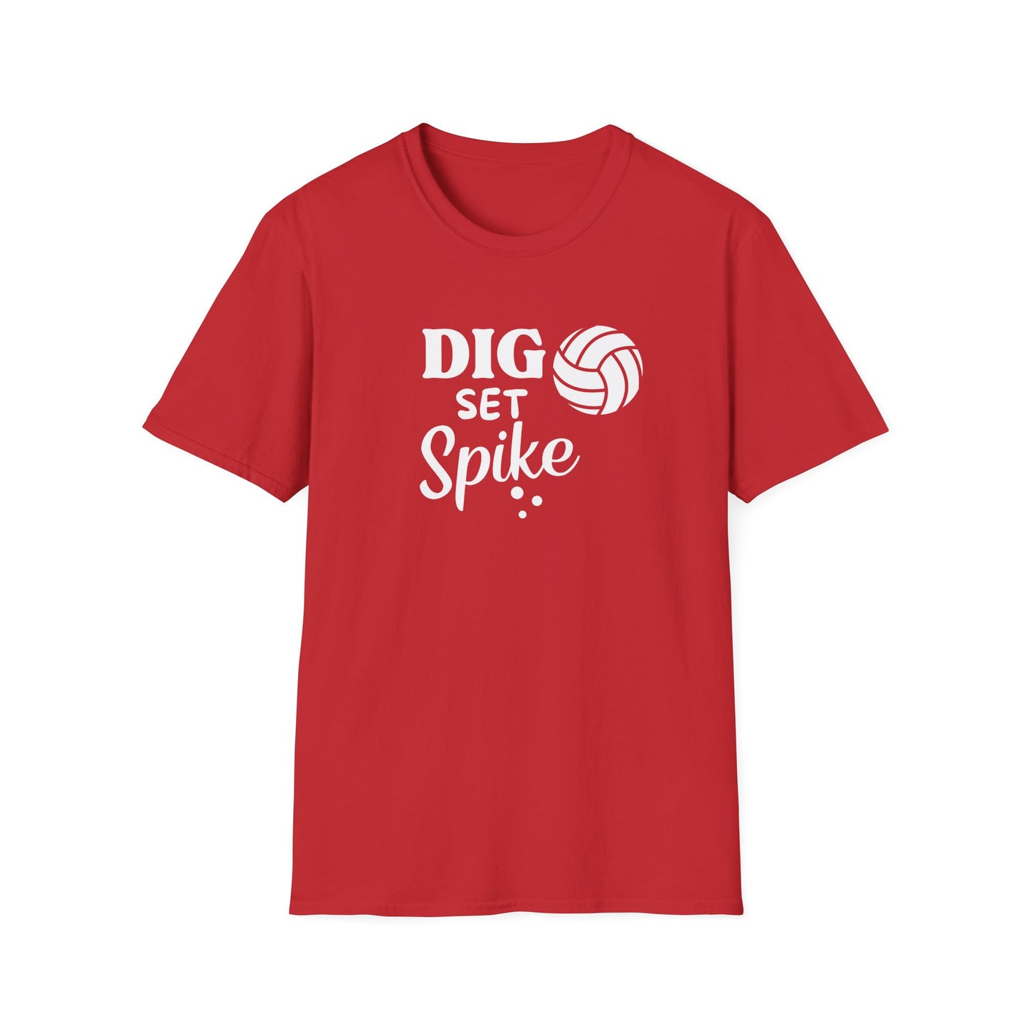 Dig Set Spike - Unisex Softstyle T-Shirt