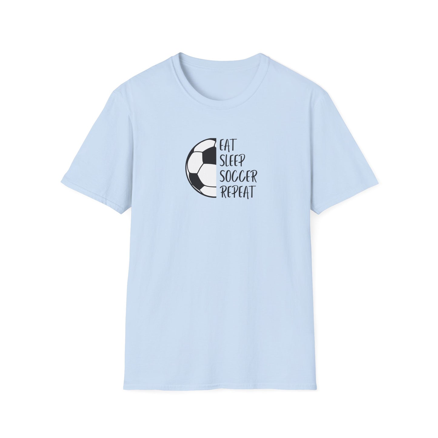 Eat Sleep Soccer Repeat - Unisex Softstyle T-Shirt