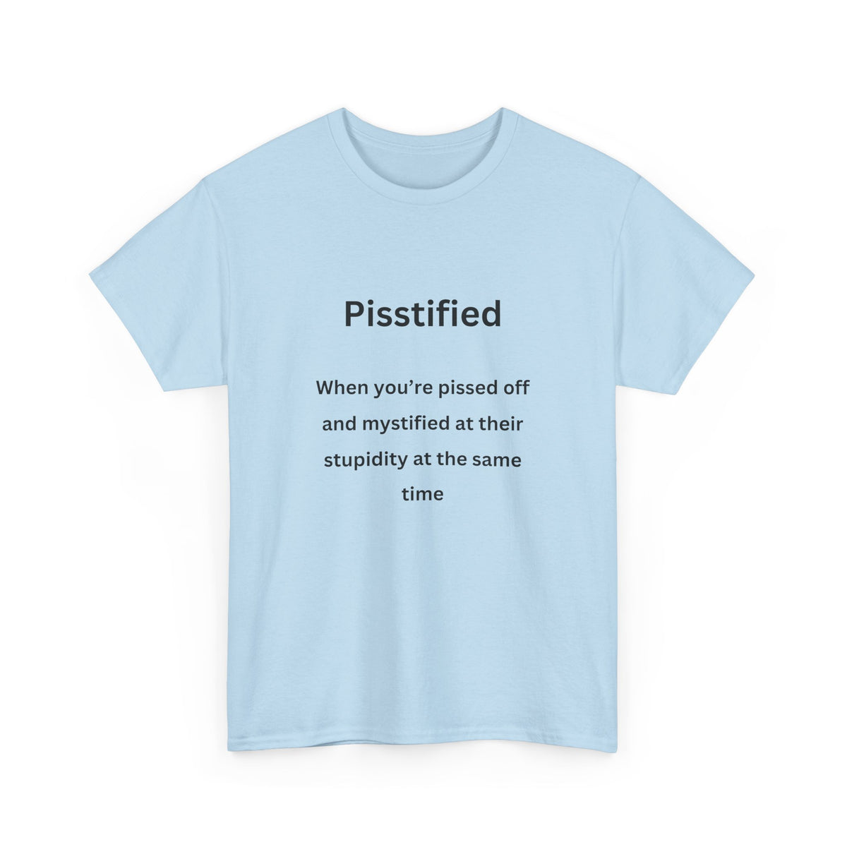 Pistified - Urban Words - Unisex Heavy Cotton Tee