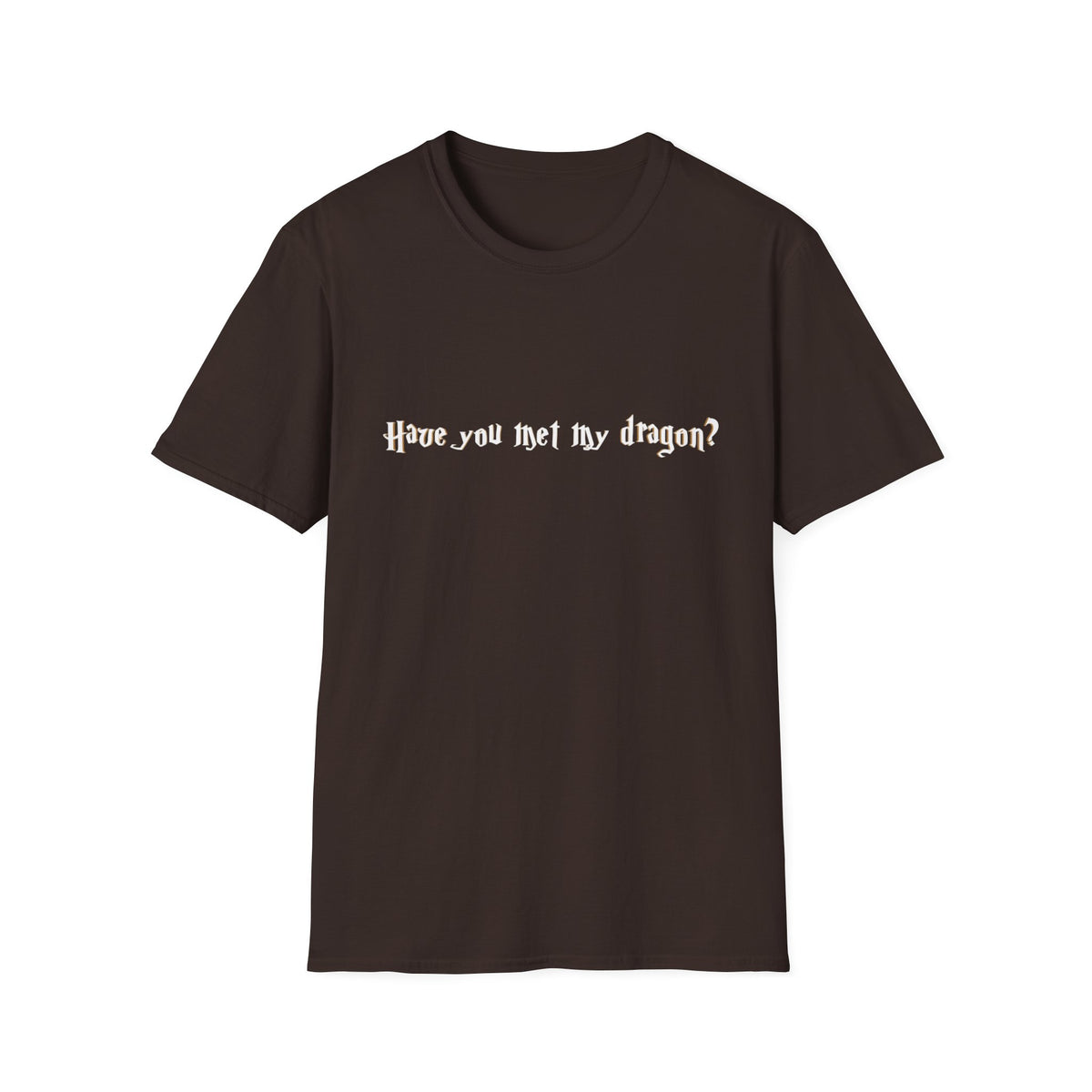 Have you met my dragon? (Harry Potter) - Unisex Softstyle T-Shirt