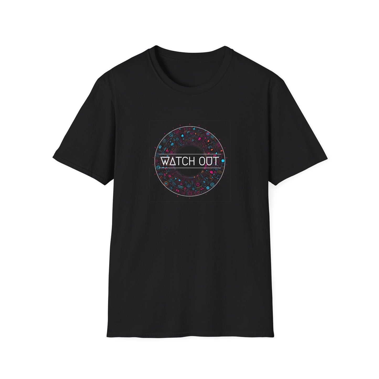 Watch out - Unisex Softstyle T-Shirt