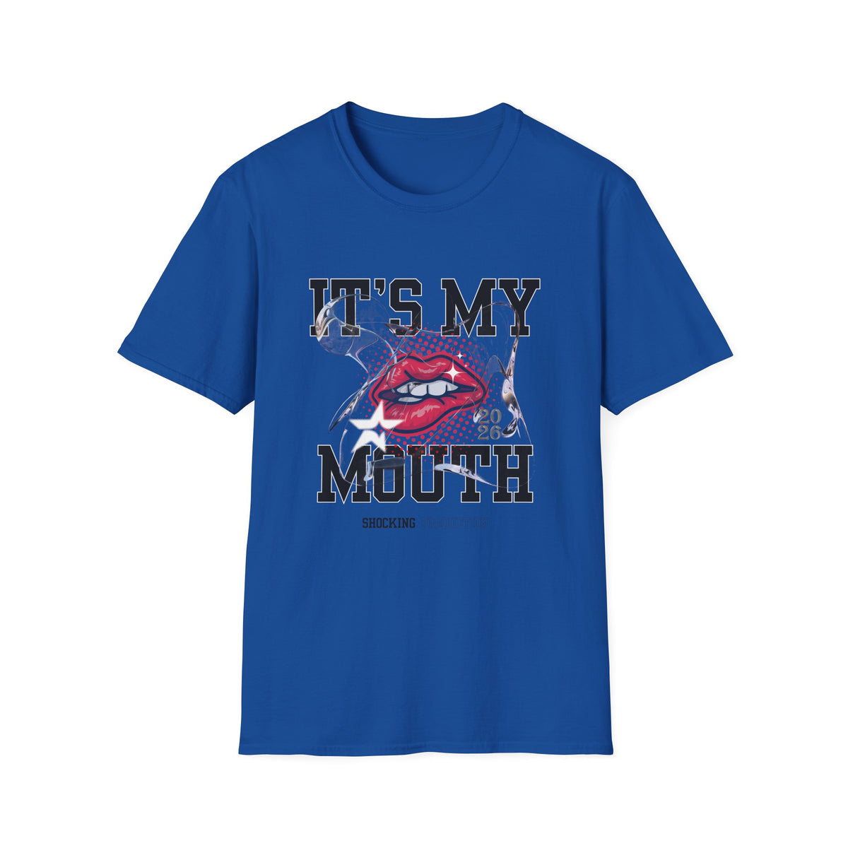 It's My Mouth - Unisex Softstyle T-Shirt
