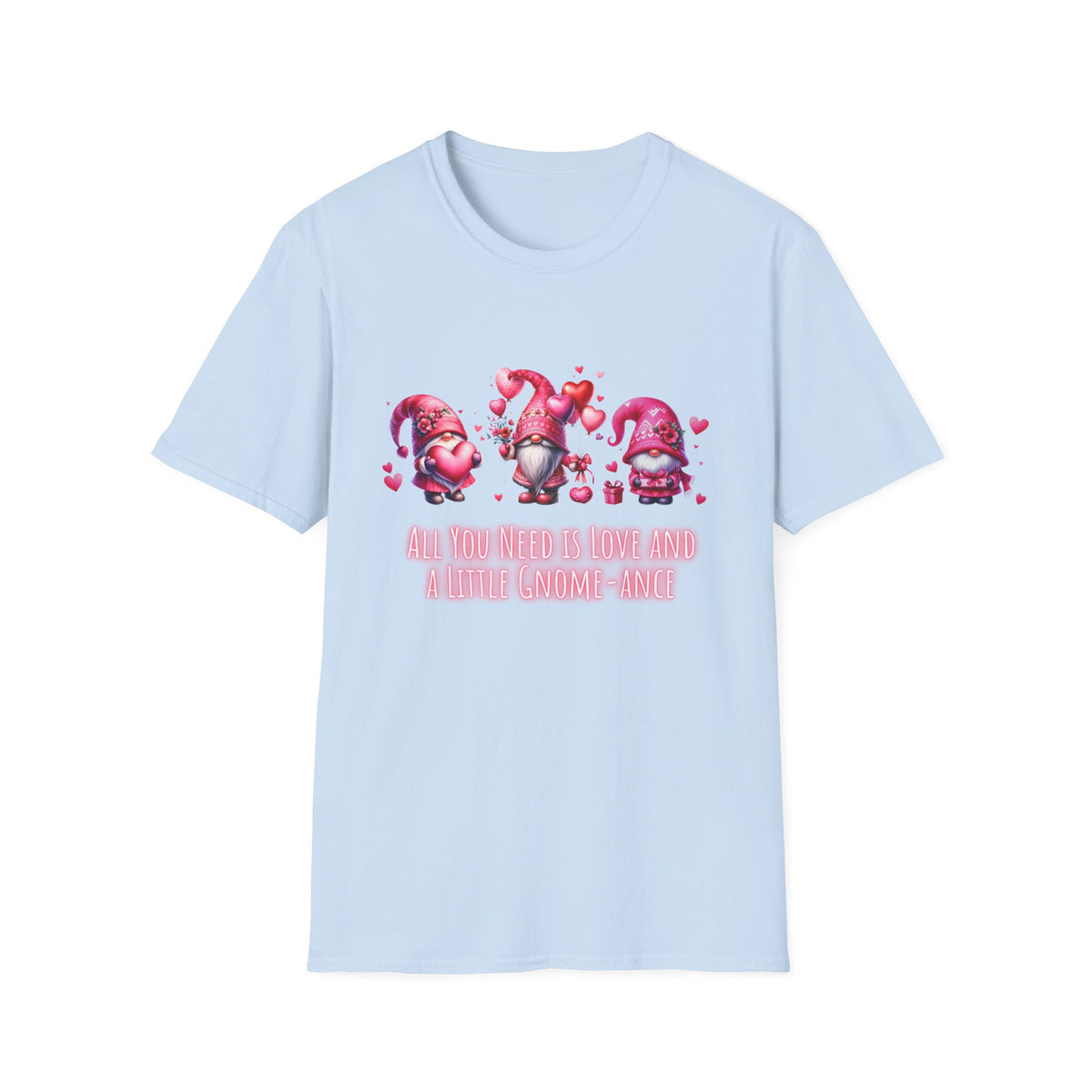 All you need is love and a little gnome-ance - Unisex Softstyle T-Shirt