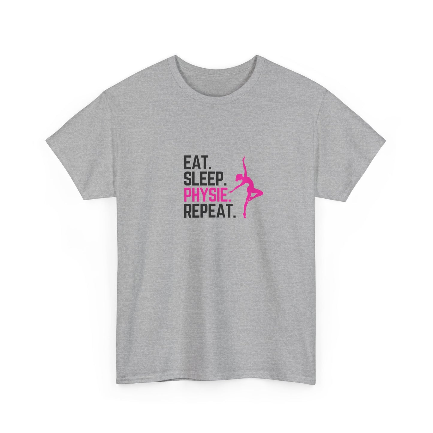 Eat Sleep Physie Repeat - Unisex Heavy Cotton Tee