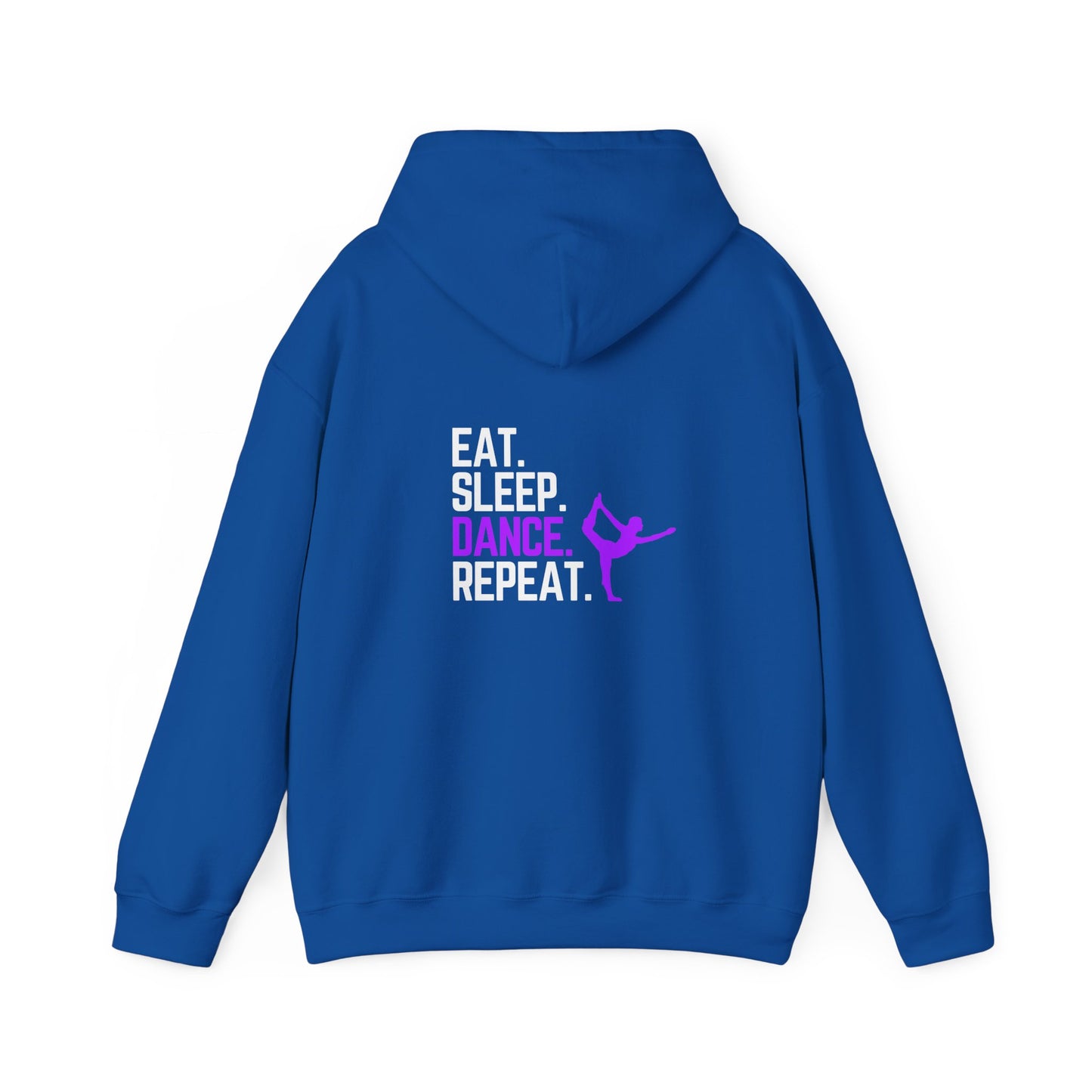 Eat Sleep Dance Repeat (printed on back) - Dance/Gym - Unisex Heavy Blend™ Hooded Sweatshirt