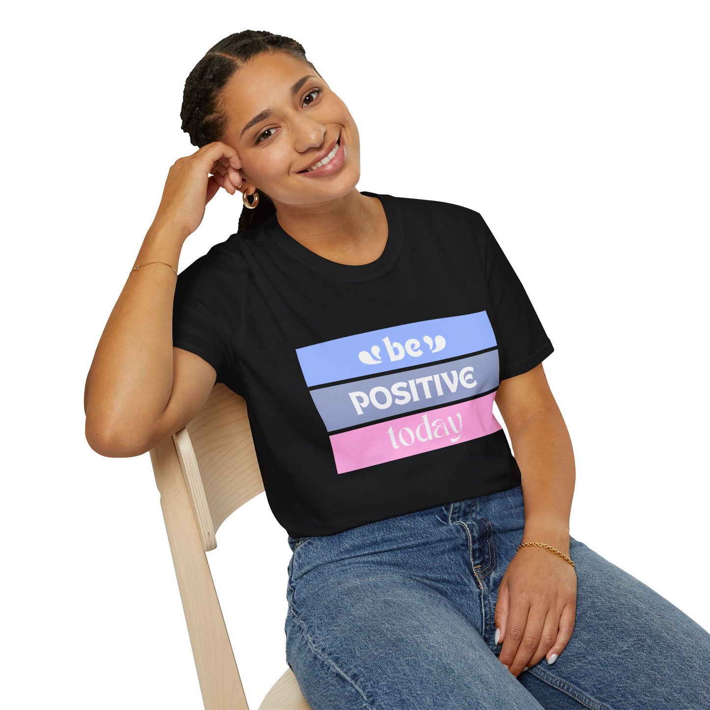 Be Positive today - Unisex Softstyle T-Shirt