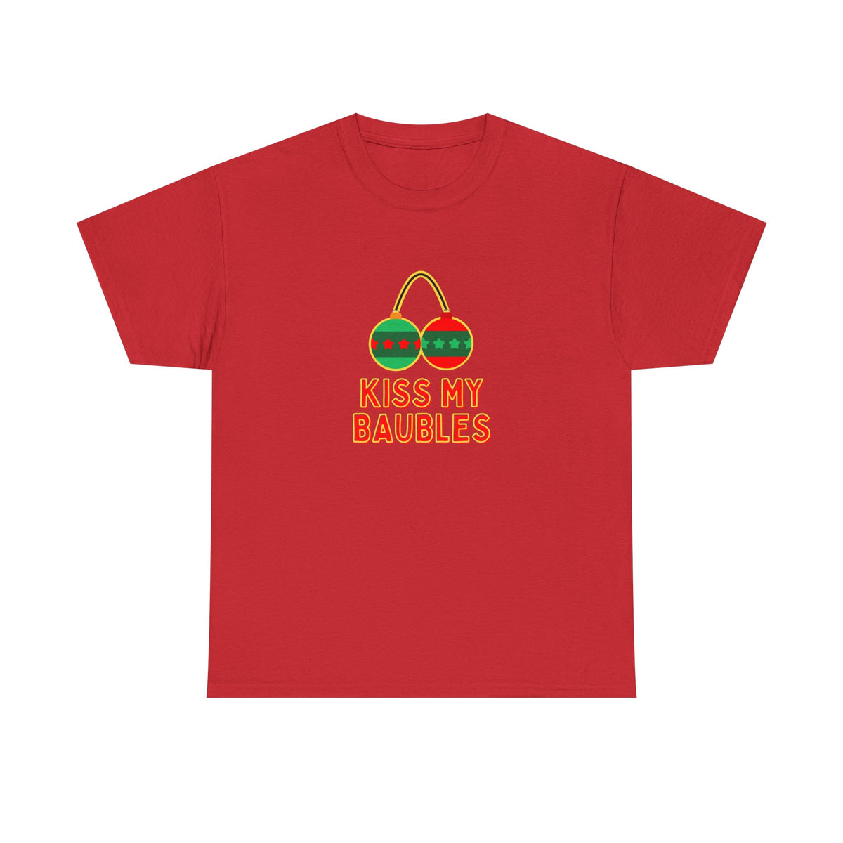 Kiss my Baubles - Christmas - Unisex Heavy Cotton Tee