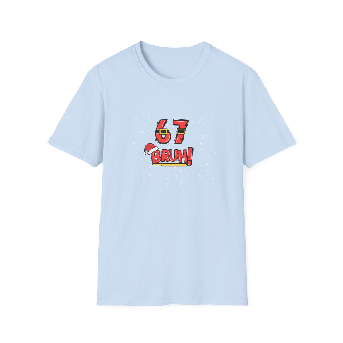 6-7 Christmas Bruh! - Unisex Softstyle T-Shirt